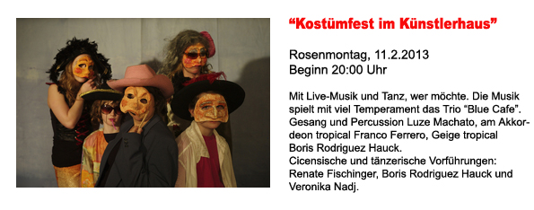 Kostümfest im Künstlerhaus Feb. 13